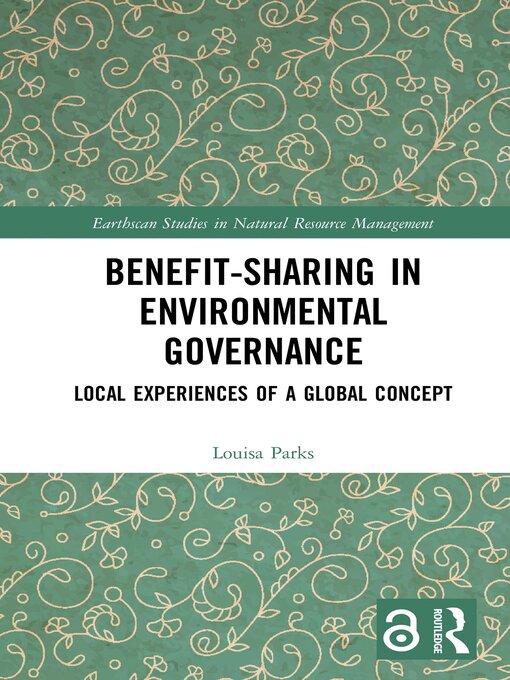 Title details for Benefit-sharing in Environmental Governance by Louisa Parks - Wait list